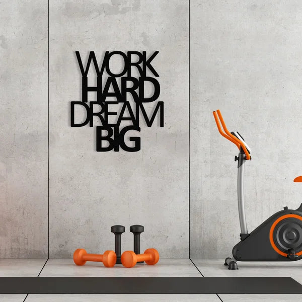 Work Hard Dream Big English Calligraphy