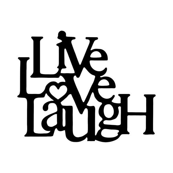 Live Love Laugh English Calligraphy