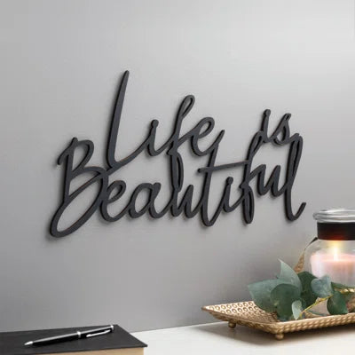 life is beautiful English Calligraphy